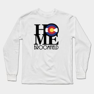 HOME Broomfield Colorado Long Sleeve T-Shirt